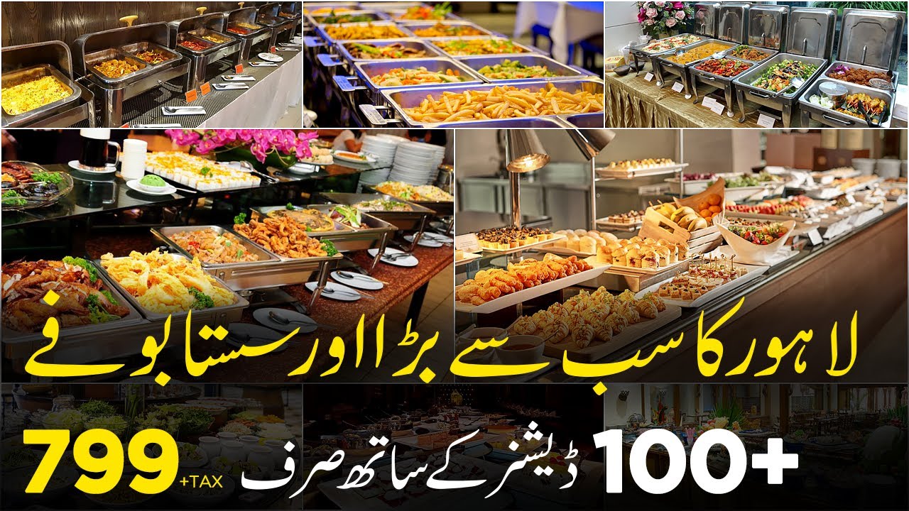 Best Hi-Tea Buffet In Lahore | Best Lunch Buffet In Lahore | Hi-Tea at