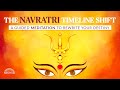 Saut Quantique Vers Votre Meilleure Vie Activation Du Changement De Chronologie Navratri Saut Quantique Vers Votre Meilleure Vie Activation Du Changement De Chronologie Navratri