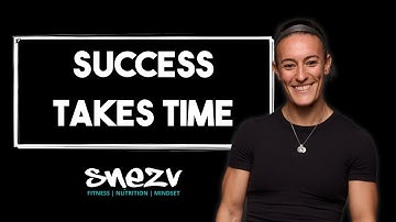 Success Takes Time | Trust the Process & Let Go of Unrealistic Expectations