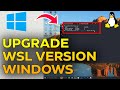 How to Upgrade WSL 1 to WSL 2 in Windows 10 & 11 | Step-by-Step Guide