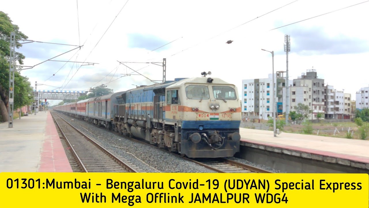 11301:  UDYAN COVID -19 SPECIAL EXPRESS With Mega Offlink Jamalpur (JMP) WDG4 ,Indian Railways
