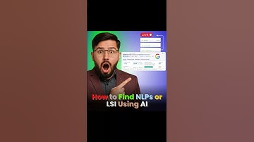 How to Find NLPs or LSI Using AI to Rank on Google #1