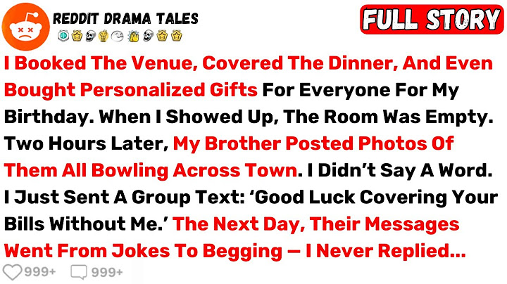 I Booked The Venue, Covered The Dinner, And Even Bought Personalized Gifts... - Best Reddit Stories