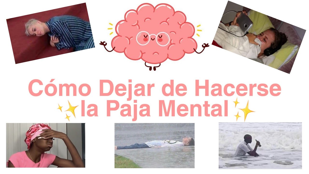 Es Bueno Dejar De Hacerse Pajas
