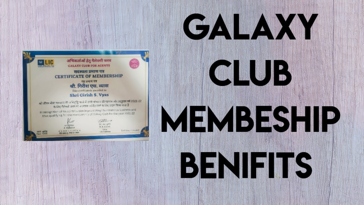Club Galaxy for LIC agents