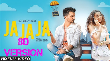 Ja Ja Ja - Remix, 8D VERSION, Gajendra Verma,  Dj Basque