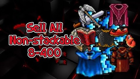 Zero To Soul - Selling all non-stackables