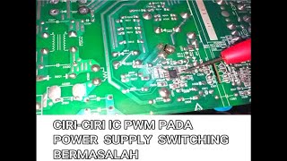 Ciriciri Ic Pwm Power Supply Switching Bermasalah