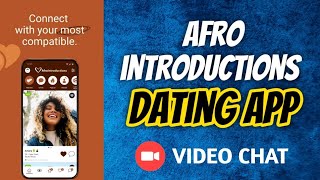 AfroIntroductions: Afro Dating App Full Review / Online Dating App For Black Women screenshot 5