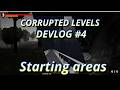 [ CORRUPTED LEVELS ] Solo Dev | UE5 - Devlog 4 . Starting Area Gameplay