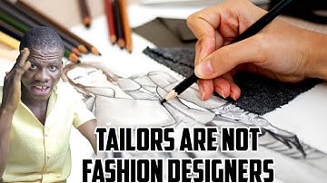 Tailors are not fashion designers — and that’s the hard truth nobody wants to say