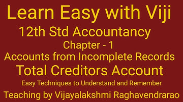 Total creditors Account-12th std Accountancy,Matric, 11th std,CBSE,Accounts from Incomplete records,