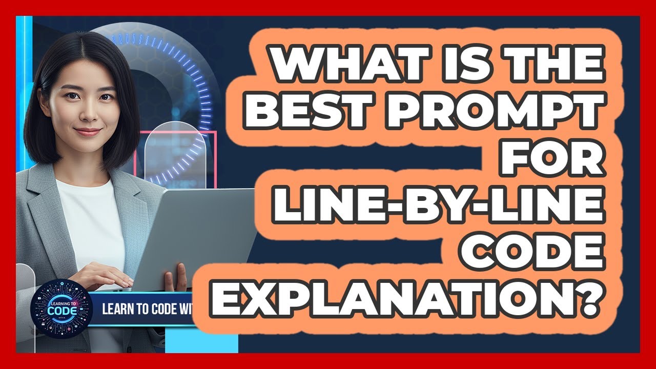Dsq128 Line Code What Is The Best Prompt For Line-By-Line Code Explanation? - YouTube