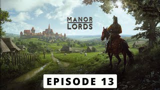 Manor Lords - Gameplay - EP13 - Continue to reclaim land, checking hill terrain defensive position