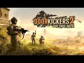 The BEST TACTICAL MILITARY SHOOTER? Door Kickers 2: Task North