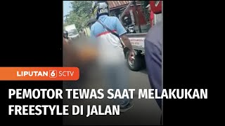 Pengendara Motor Tewas saat Melakukan Aksi Freestyle, Kendaraan Tabrak Pembatas Jalan | Liputan 6