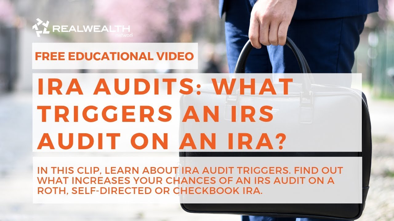 IRA Audits: What Triggers an IRS Audit on an IRA? - YouTube