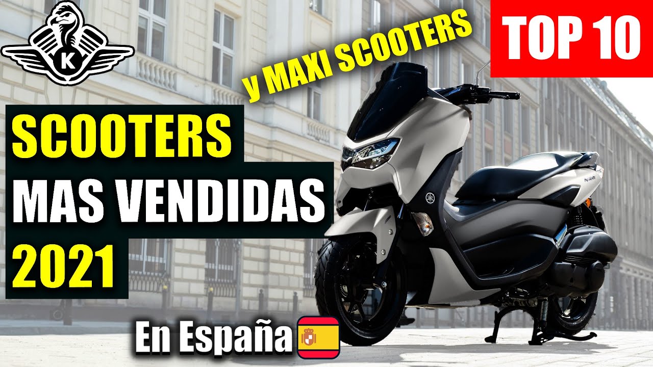 TOP 10 Scooters Mas Vendidos de 2021 en España YouTube