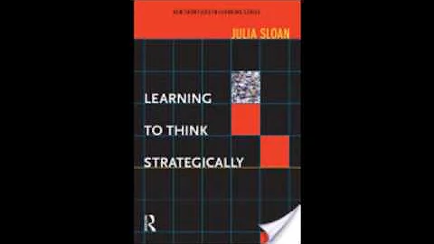 Dr. Julia Sloan - Learning To Think Strategically
