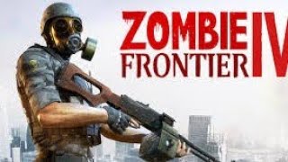 Zombie Fronteir 4 - Gameplay 1# screenshot 3