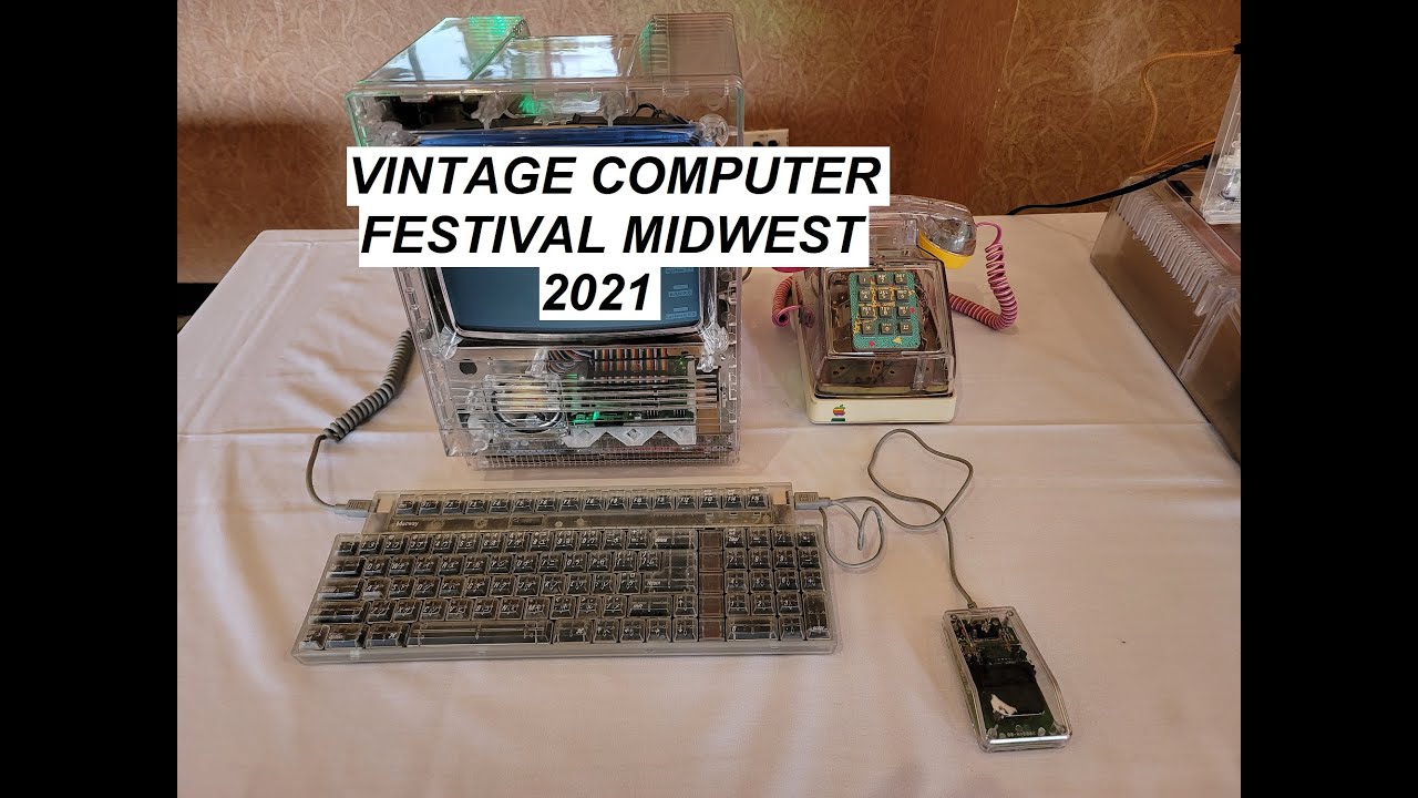 Vcf Midwest Vintage Computer Festival Midwest 16 VCFMW 2021 - YouTube
