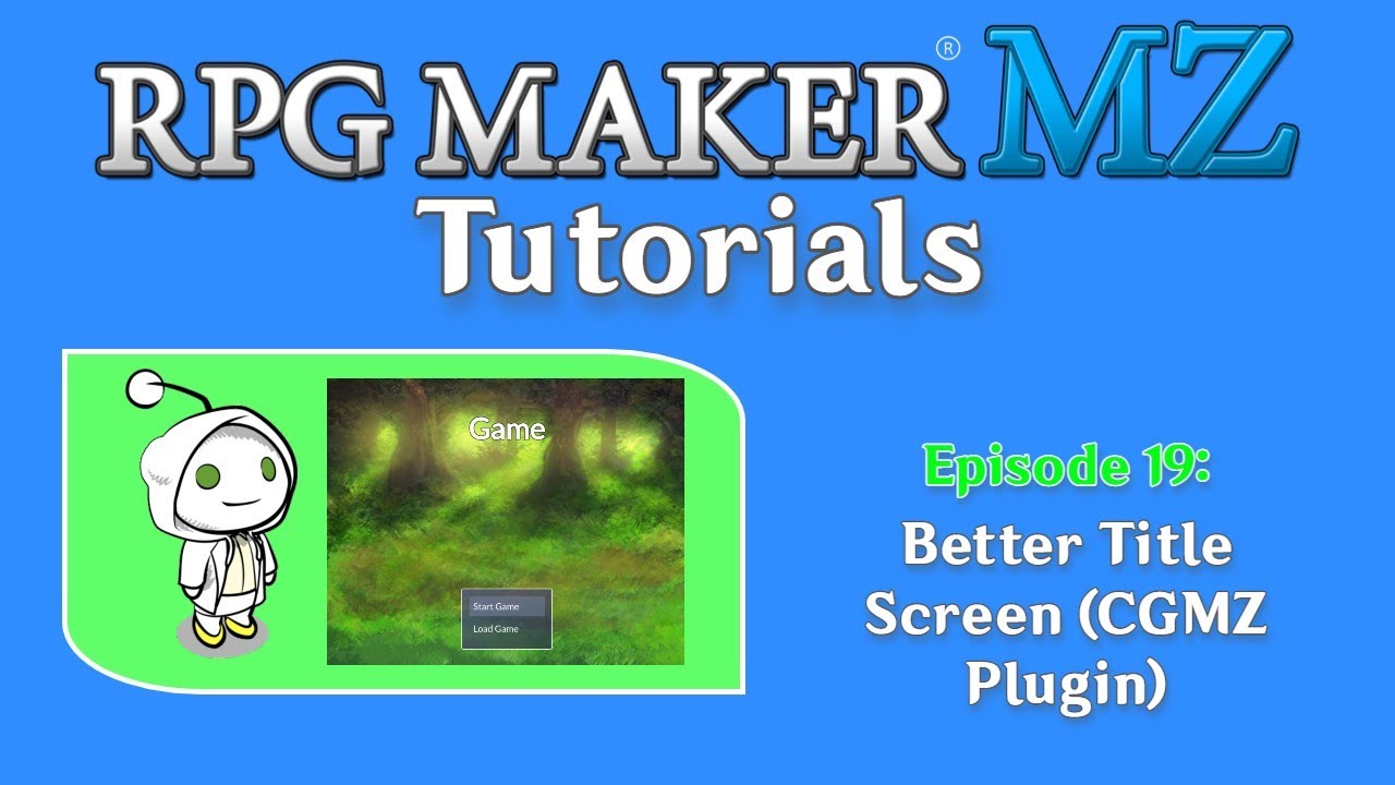 RPG Maker MZ Tutorials: Episode 19 - CGMZ Game Info Plugin (Title ...