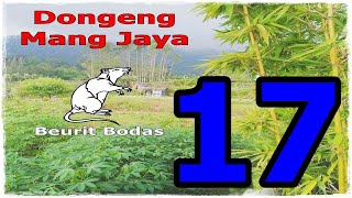 Dongeng Mang Jaya Beurit Bodas Bagian 17