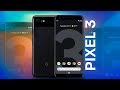 Google Pixel 3 review | El MESSI de los smartphones