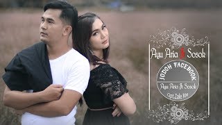 Ayu Aria feat Sosok - Jodoh Facebook (Official Music Video)