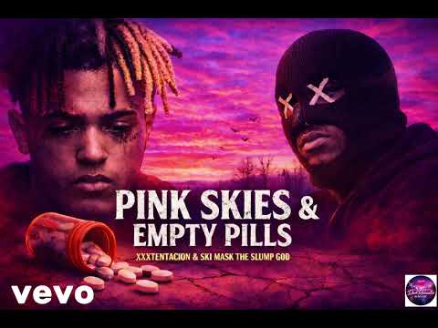 XXXTENTACION & Ski Mask the Slump God – Pink Skies & Empty Pills (Unreleased) [Sad Emo Rap Song]