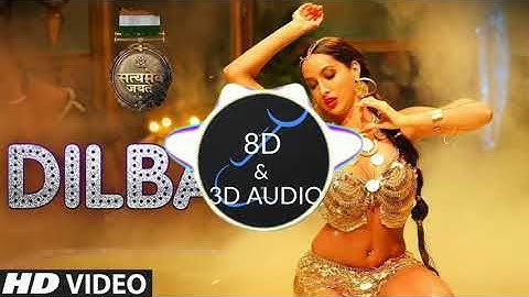 DILBAR - 8D AUDIO