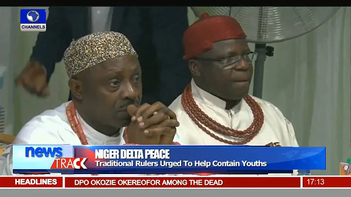 Traditional Rulers Urged To Help Promote Peace In The N.Delta