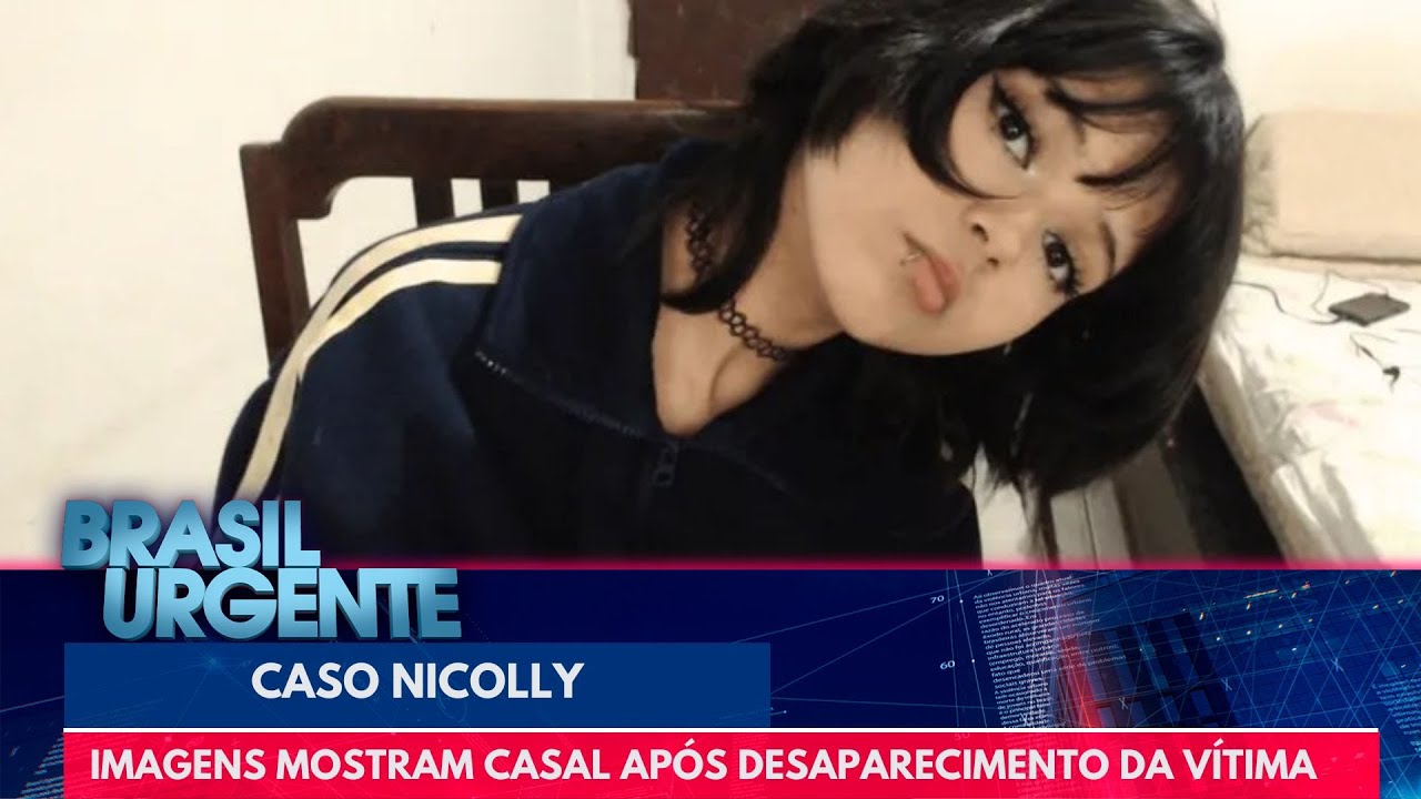 Caso Nicolly: imagens mostram casal após desaparecimento da vítima; jovens foram apreendidos
