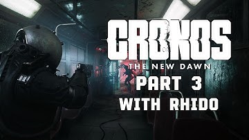CRONOS THE NEW DAWN | PART 3 | opening time rift | Gameplay Walkthrough