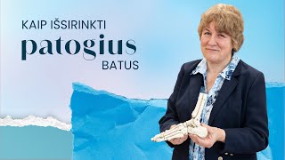 Kaip išsirinkti patogius batus