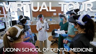UConn School of Dental Medicine Virtual Tour