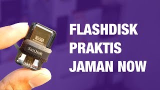 Flashdisk Praktis Jaman Now — USB + OTG Jadi Satu