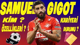 Samuel Gigot Transferi hangi aşamada oyuncu kim?neler yapmış?özellikleri #trabzonspor  #samuelgigot