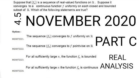 CSIR NET MATHEMATICS || NOV 2020 || JUNE 2020 || REAL ANALYSIS || SEQUENCE  OF FUNCTIONS || PART C