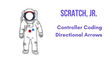 Scratch, Junior - Coding a Directional Arrow Controller
