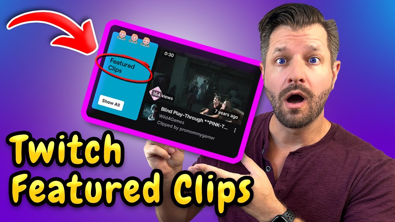 Twitch Featured Clips - How They Work! - YouTube