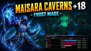 Frost Mage | Mythic+ Maisara Caverns +18 | Season 1 Midnight