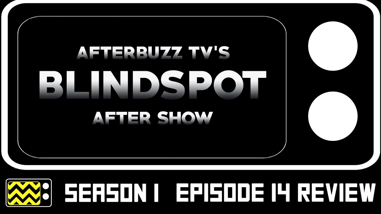  Blindspot Season 1 Episode 14 Review & AfterShow | AfterBuzz TV