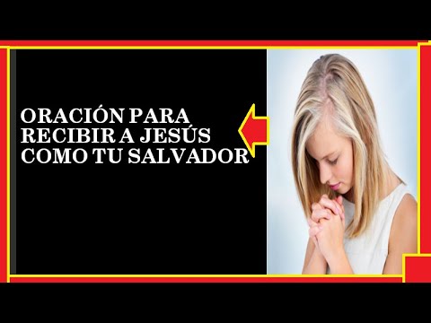 ORACIÓN PARA RECIBIR A JESÚS COMO TU SALVADOR 🙏🕊🧕 😇🌹 - YouTube