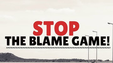 STOP THE BLAME GAME! - (INSPIRATIONAL VIDEOS) - MOTIVATION