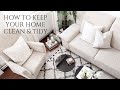 How to Keep Your Home Clean & Tidy | Home Cleaning & Organization Routines