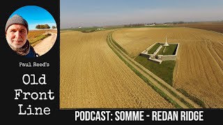Somme: Redan Ridge - Old Front Line Podcast