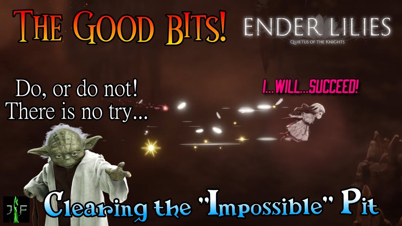 The Good Bits // Ender Lilies - Tackling Tricky Traversals // Secret of the Catacombs