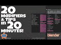 20 Blender Modifiers and Tips in 20 Minutes!