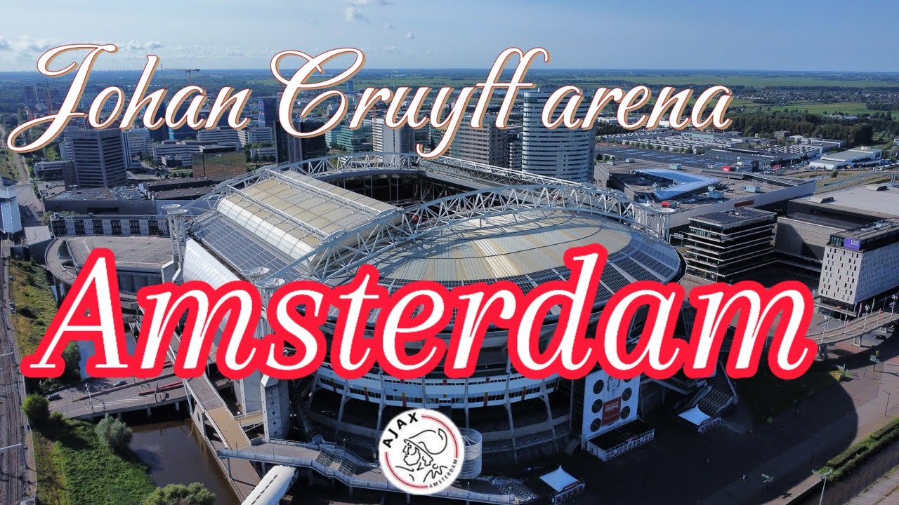 Johan Cruyff arena 